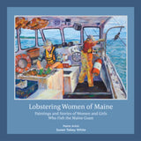 Lobstering Women of Maine: Paintings and Stories