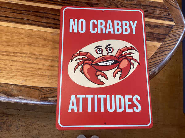 Crabby Attitudes Sign